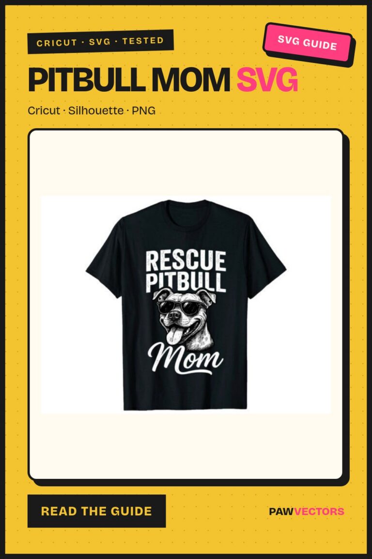 12 Pitbull Mom SVG Designs for Cricut Crafters Selling Shirts